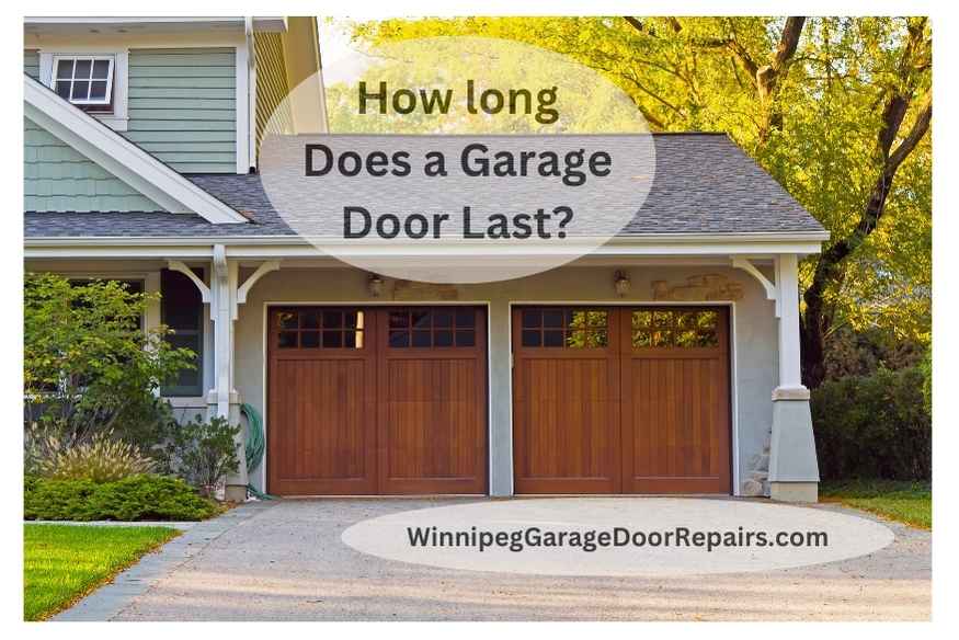 How long Does a Garage Door Last