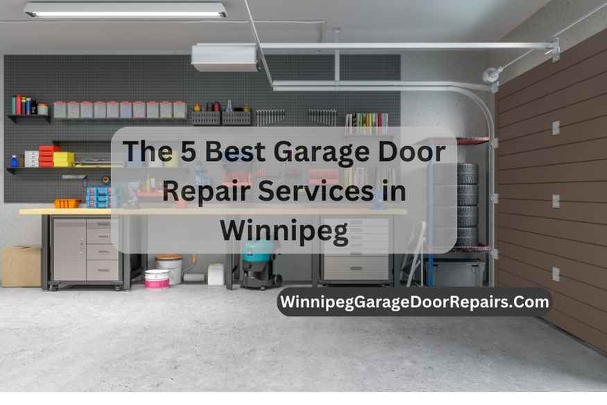 The 5 Best Garage Door Repair Services in Winnipeg