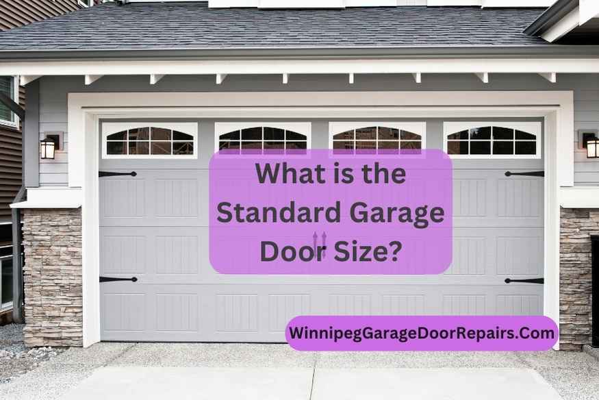 What is the Standard Garage Door Size?