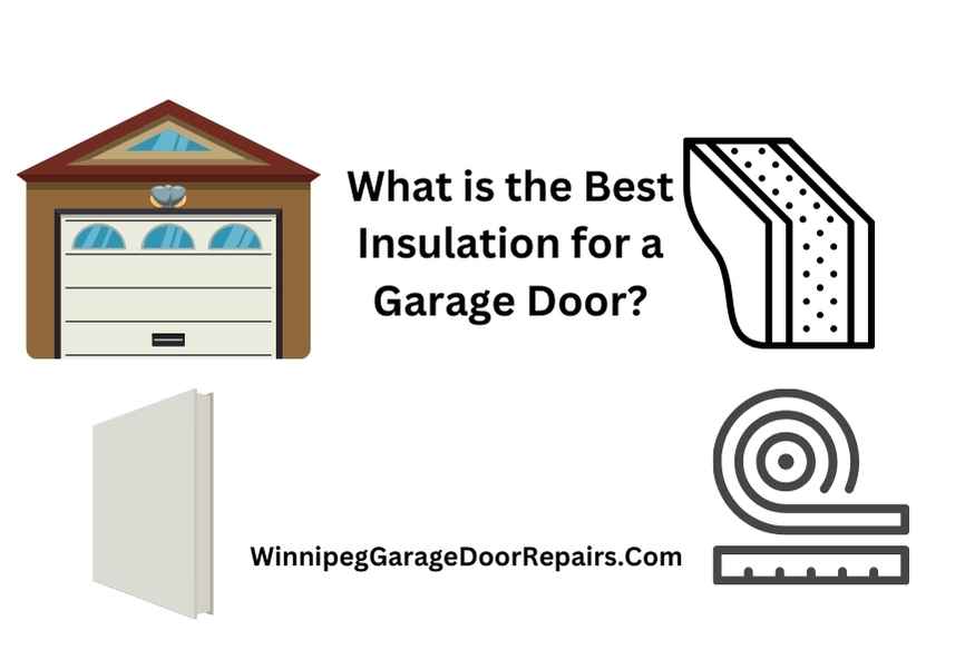 What is the Best Insulation for a Garage Door?