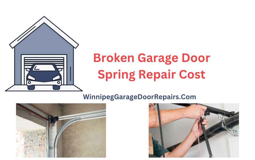 Broken Garage Door Spring Repair Cost