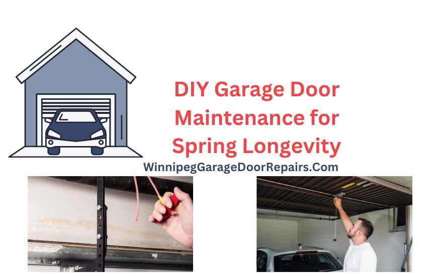 DIY Garage Door Maintenance for Spring Longevity