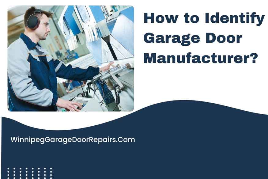 How to Identify Garage Door Manufacturer?