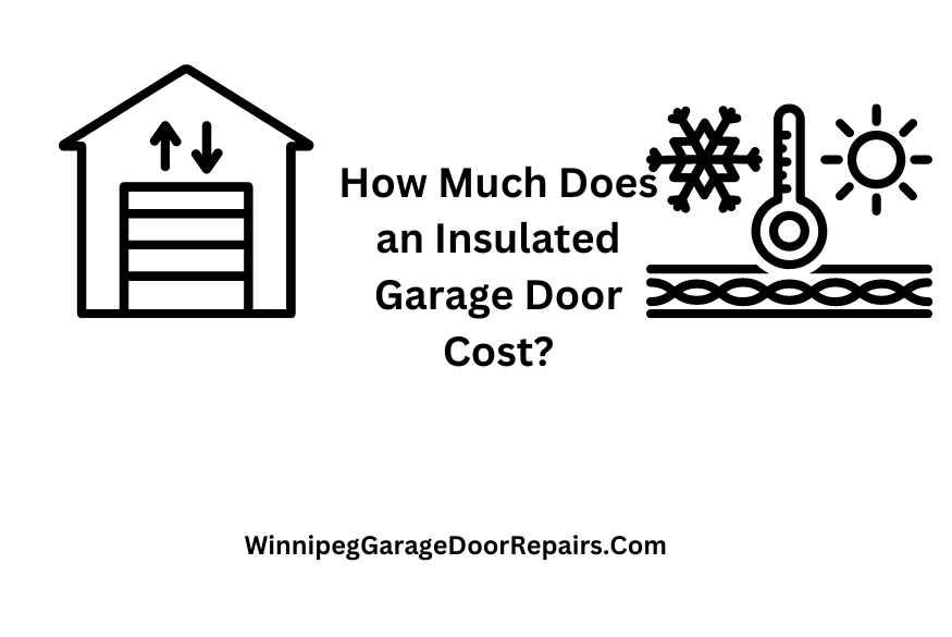 How Much Does an Insulated Garage Door Cost?