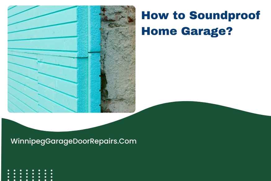 How to Soundproof Home Garage?