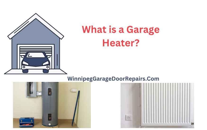 What is a Garage Heater?